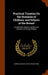 Practical Treatise On the Diseases of Children and Infants at the Breast: Including the Hygiene and Physical Education of Young Children by Eugène Bouchut, Peter Hinckes Bird