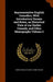 Representative English Comedies, With Introductory Essays and Notes, an Historical View of our Earlier Comedy, and Other Monographs Volume 2 by Charles Mills Gayley, Alwin Thaler