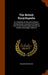 The British Encyclopedia: Or, Dictionary of Arts and Sciences. Comprising an Accurate and Popular View of the Present Improved State of Human Kn by William Nicholson