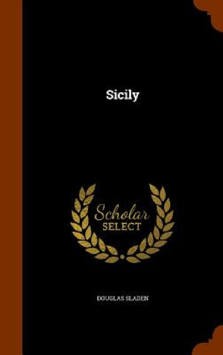 Sicily by Douglas Sladen