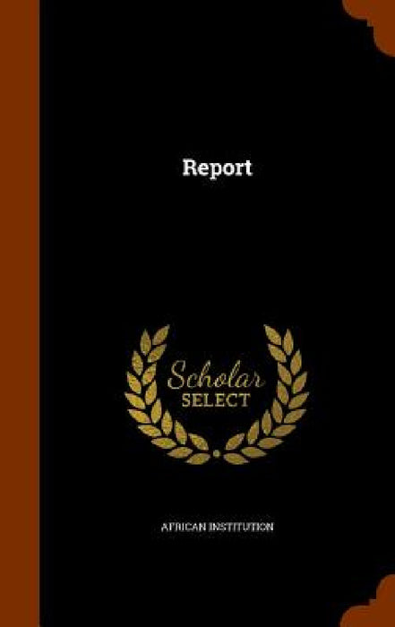 Report by African Institution