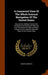 A Connected View Of The Whole Internal Navigation Of The United States: Natural And Artificial, Present And Prospective Corrected And Improved From Th by George Armroyd