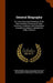General Biography: Or, Lives, Critical and Historical, of the Most Eminent Persons of All Ages, Countries, Conditions, and Professions, A by Eugène Emmanuel Viollet-Le-Duc, William Nicholson, William Johnston