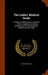 The Ladies' Medical Guide: A Complete Instructor and Counsellor ... With an Appendix Containing Startling Facts in Plain Words for Mothers and the You by Seth Pancoast