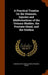 A Practical Treatise On the Diseases, Injuries and Malformations of the Urinary Bladder, the Prostate Gland, and the Urethra by Samuel David Gross, Samuel Weissell Gross