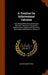 A Treatise On Infinitesimal Calculus: Containing Differential and Integral Calculus, Calculus of Variations, Applications to Algebra and Geometry, and by Bartholomew Price