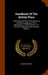 Handbook Of The British Flora: A Description Of The Flowering Plants And Ferns Indigenous To, Or Naturalized In, The British Isles: For The Use Of Be by George Bentham