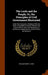 The Lords and the People, Or, the Principles of Civil Government Illustrated: Under the Connexion of Religion With the State, and Nobility in Britain, by William Henry C. Grey