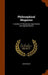 Philosophical Magazine: A Journal Of Theoretical, Experimental And Applied Physics by Anonymous