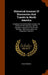 Historical Account Of Discoveries And Travels In North America: Including The United States, Canada, The Shores Of The Polar Sea, And The Voyages In S by Hugh Murray