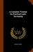 A Complete Treatise On Practical Land-Surveying by Anthony Nesbit