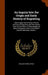 An Inquiry Into the Origin and Early History of Engraving: Upon Copper and in Wood, With an Account of Engravers and Their Works, From the Invention o by William Young Ottley