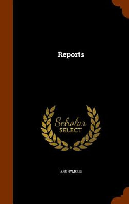 Reports by Anonymous