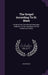 The Gospel According To St. Mark: Revised From The Ancient Greek Mss. Unknown To The Translators Of The Authorized Version by Anonymous