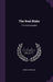 The Real Blake: A Portrait Biography by Edwin John Ellis