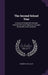 The Second School Year: A Course Of Study With Detailed Selection Of Lesson Material, Arranged By Months, And Correlated by Henrietta M. Lilley