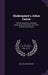 Shakespeare's Julius Caesar: With Introduction, And Notes Explanatory And Critical. For Use In Schools And Classes by William Shakespeare