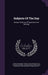 Subjects Of The Day: Being A Selection Of Speeches And Writings by George Nathaniel Curzon Curzon (Marquis, George Nathaniel Curzon Curzon of Kedle, Evelyn Baring Cromer (Earl Of)