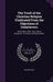 The Truth of the Christian Religion Vindicated From the Objections of Unbelievers: Particularly of Mr. John James Rousseau: in a Series of Dissertatio by William Dodd