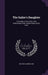 The Sailor's Daughter: A Comedy, in Five Acts. Now Performing at the Theatre-Royal, Drury Lane by Richard Cumberland