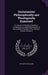 Unitarianism Philosophically and Theologically Examined: In a Series of Periodical Numbers; Comprising a Complete Refutations of the Leading Principle by Anthony Kohlmann