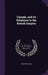Canada, and its Relations to the British Empire; by Joseph Flavelle