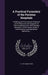 A Practical Formulary of the Parisian Hospitals: Exhibiting the Prescriptions Employed by the Physicians and Surgeons of Those Establishments, With Re by F-S 1797-1866 Ratier
