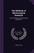 The Methods of Microscopical Research: A Practical Guide to A Microscopical Manipulation by Arthur C. Cole