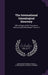 The International Genealogical Directory: Official Organ of the "Convention Internationale D'héraldique" Volume 3 by Convention Internationale D'Héraldique, Charles A. Bernau