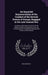 An Impartial Representation of the Conduct of the Several Powers of Europe, Engaged in the Late General War: Including a Particular Account of all the by Richard Rolt