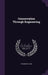 Conservation Through Engineering by Franklin K. Lane