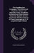 The Scandinavian Languages; Their Historical, Linguistic, Literary and Scientific Value. Elucidated by Quotations From Eminent American, English, Germ by Rasmus Björn Anderson