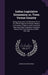 Indian Legislative Economics; or, Town Versus Country: Being a Summary and Selections From the Official Reports of Certain Debates on Economic Subject by Edwin Lessware Price