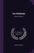 The Wellfields: A Novel, Volume 3 by Jessie Fothergill