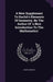 A New Supplement To Euclid's Elements Of Geometry, By The Author Of 'a New Introduction To The Mathematics' by Joseph Denison