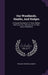 Our Woodlands, Heaths, And Hedges: A Popular Description Of Trees, Shrubs, Wild Fruits, Etc. With Notices Of Their Insect Inhabitants by William Stephen Coleman