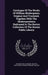 Catalogue Of The Works Of William Shakespeare, Original And Traslated, Together With The Shakespeariana Embraced In The Barton Collection Of The Bosto by Boston Public Library Barton Collection, Thomas Pennant Barton