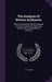 The Analysis Of Written Arithmetic: Being An Elementary Manual Designed For Public Schools And Containing Mental, Slate, And Blackboard Exercises by S. A. Felter