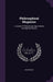 Philosophical Magazine: A Journal Of Theoretical, Experimental And Applied Physics by Anonymous