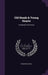 Old Heads & Young Hearts: A Comedy In Five Acts by Dion Boucicault