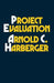 Project Evaluation: Collected Papers by Arnold C. Harberger