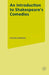 An Introduction to Shakespeare's Comedies by Patrick Swinden
