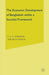 The Economic Development of Bangladesh within a Socialist Framework by Keith Griffin