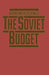 The Soviet Budget by Raymond Hutchings
