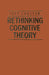Rethinking Cognitive Theory by Jeff Coulter
