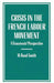 Crisis in the French Labour Movement: A Grassroots' Perspective by W. Rand Smith