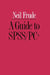 A Guide to Spss/Pc+ by Neil Frude