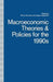 Macroeconomic Theories and Policies for the 1990s: A Scandinavian Perspective by Bruno Amoroso