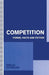 Competition: Forms, Facts and Fiction by Emilio Cvitkovic
