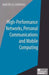 High-Performance Networks, Personal Communications and Mobile Computing by Dimitris N. Chorafas